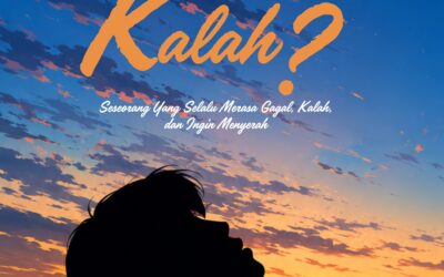 Mengapa Aku Selalu Kalah?